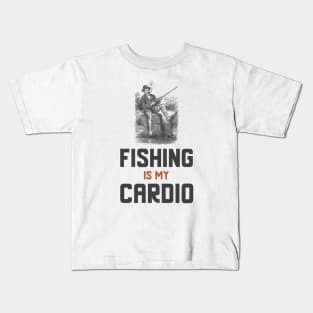 Fishing Is My Cardio Kids T-Shirt